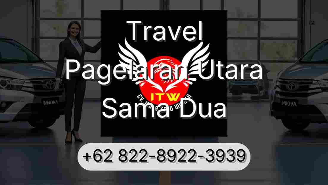 Travel Pagelaran Utara Sama Dua