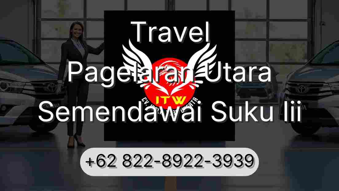 Travel Pagelaran Utara Semendawai Suku Iii