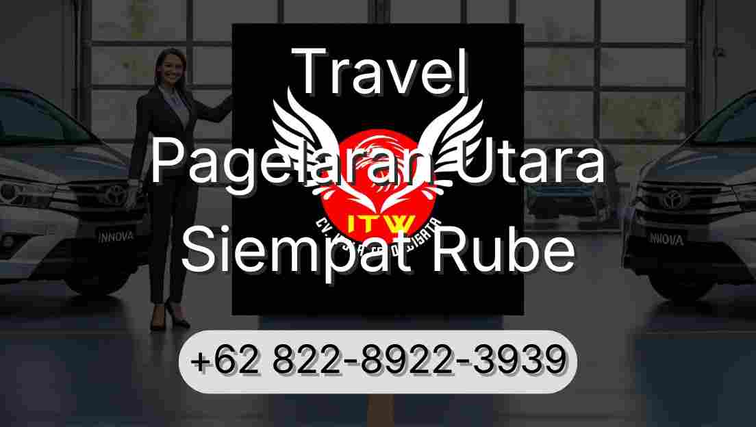 Travel Pagelaran Utara Siempat Rube