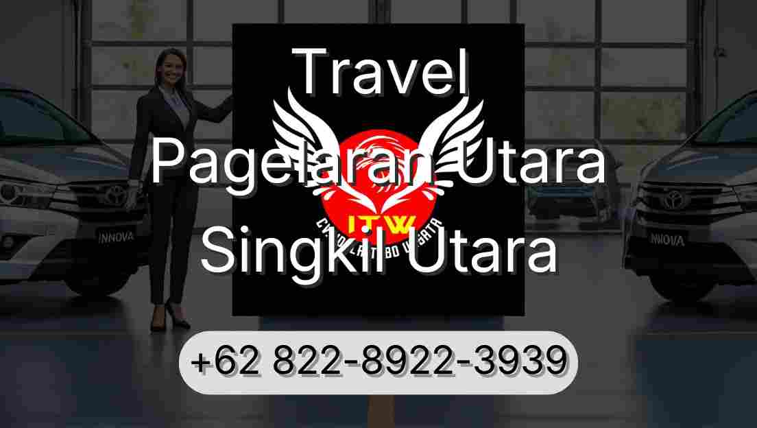 Travel Pagelaran Utara Singkil Utara