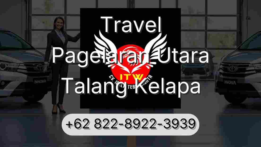 Travel Pagelaran Utara Talang Kelapa