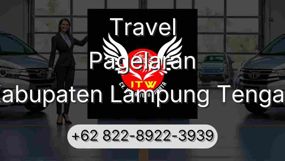 Travel Pagelaran Kabupaten Lampung Tengah