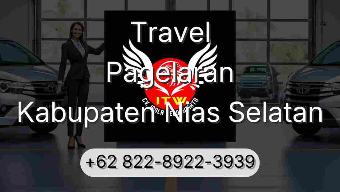 Travel Pagelaran Kabupaten Nias Selatan