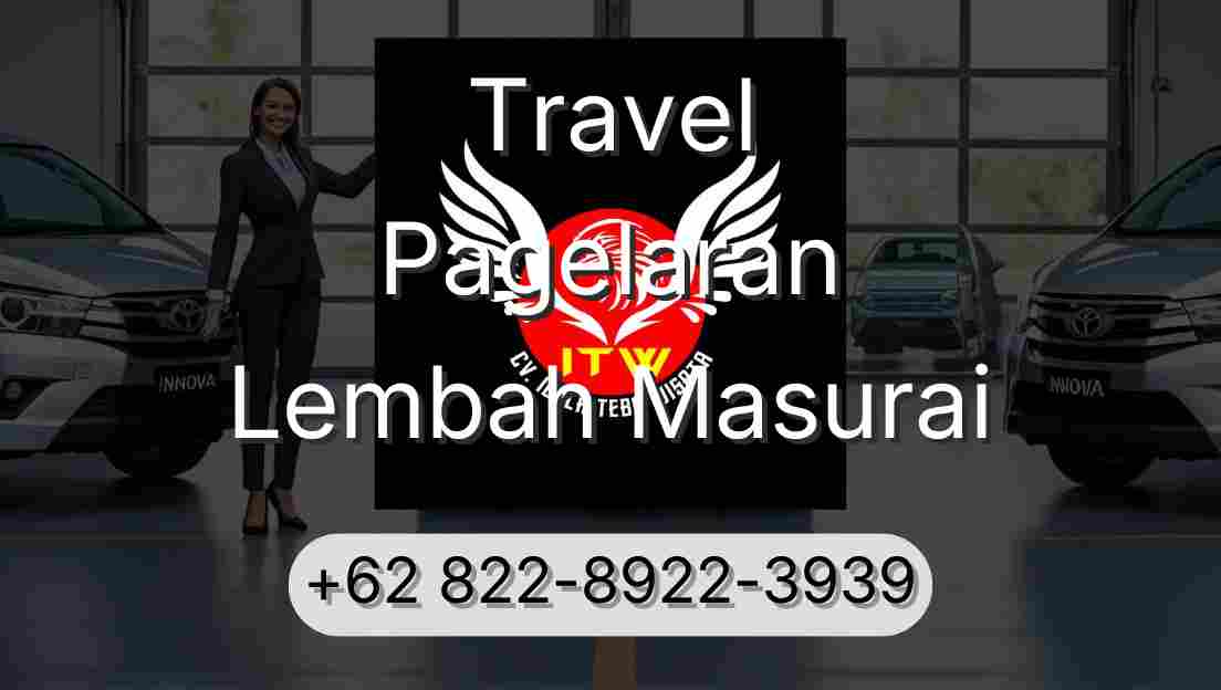 Travel Pagelaran Lembah Masurai