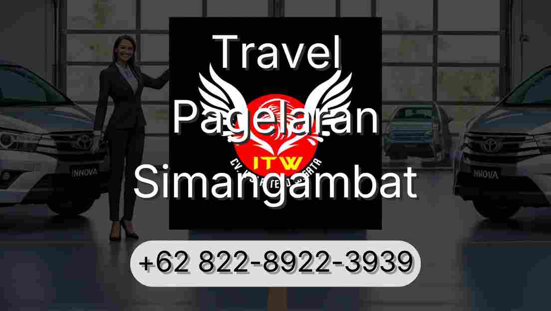 Travel Pagelaran Simangambat