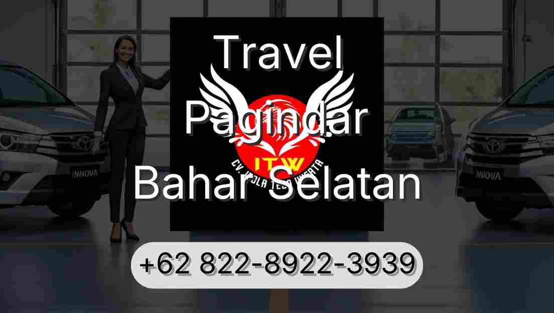 Travel Pagindar Bahar Selatan