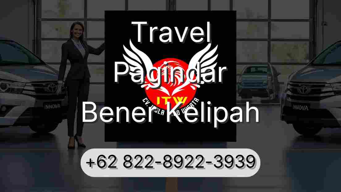 Travel Pagindar Bener Kelipah