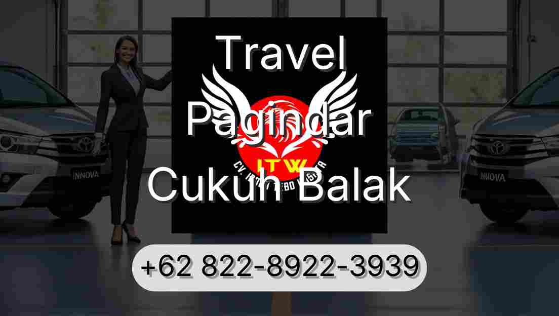 Travel Pagindar Cukuh Balak