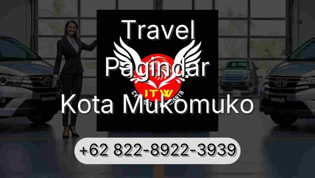 Travel Pagindar Kota Mukomuko