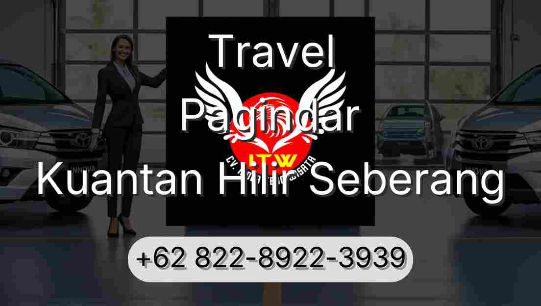 Travel Pagindar Kuantan Hilir Seberang