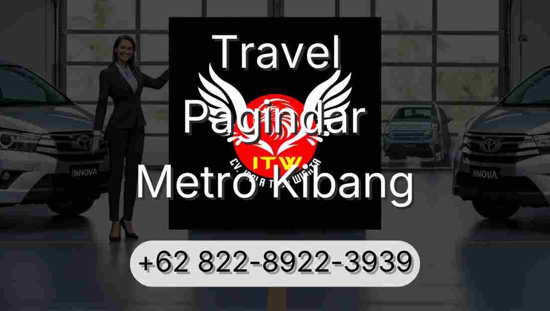 Travel Pagindar Metro Kibang
