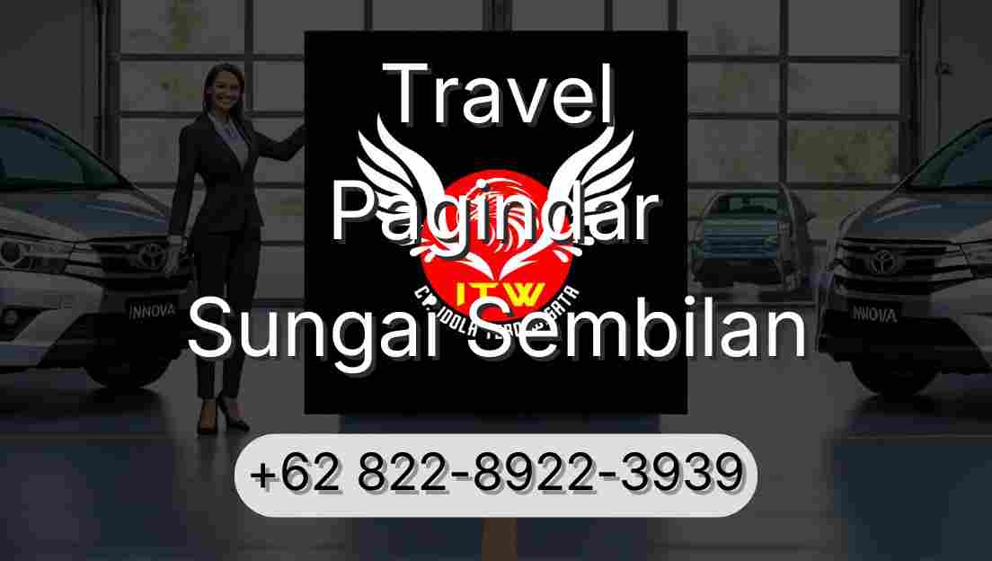 Travel Pagindar Sungai Sembilan
