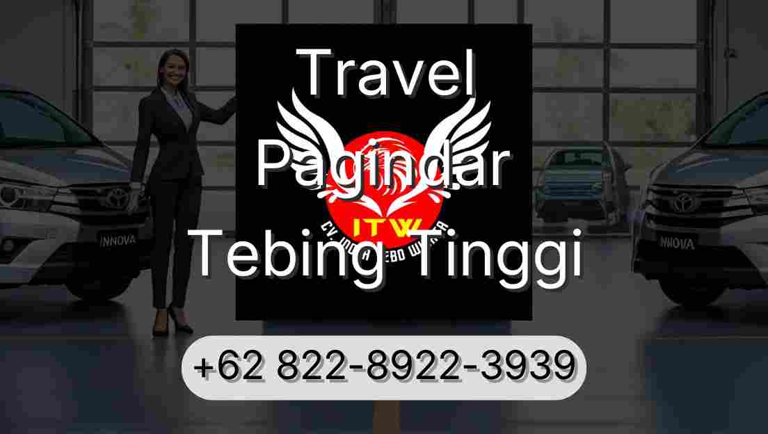 Travel Pagindar Tebing Tinggi