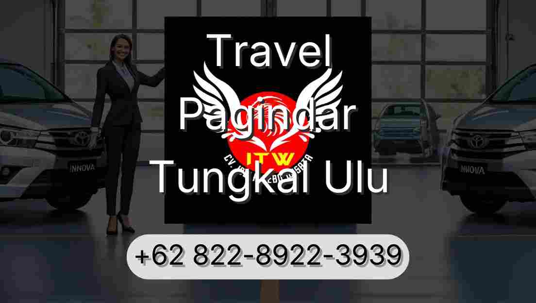 Travel Pagindar Tungkal Ulu