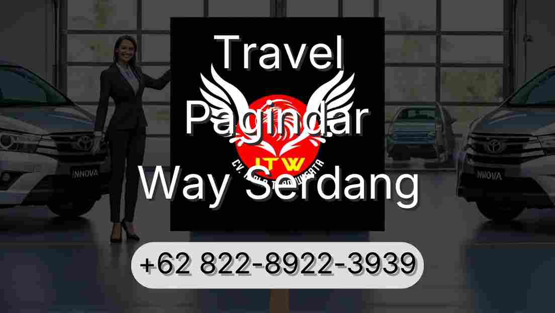 Travel Pagindar Way Serdang