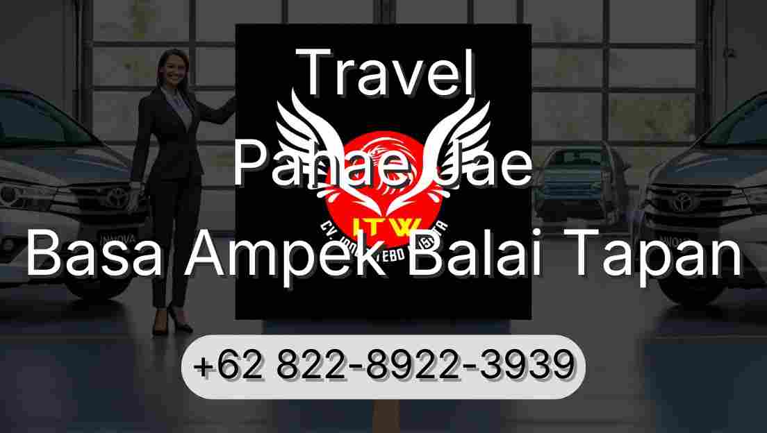 Travel Pahae Jae Basa Ampek Balai Tapan