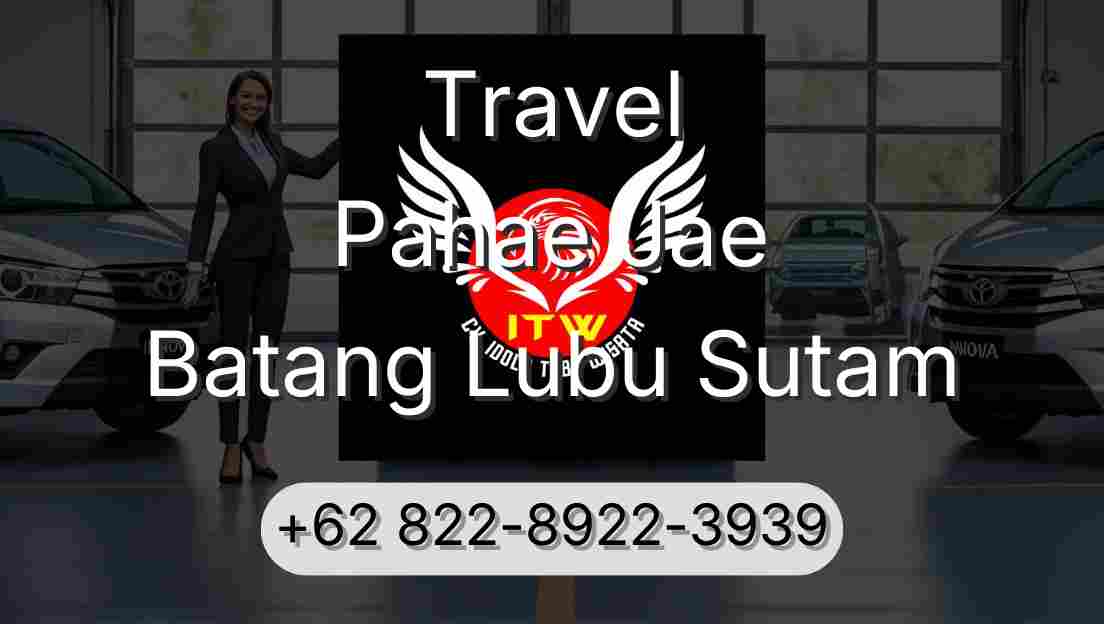 Travel Pahae Jae Batang Lubu Sutam