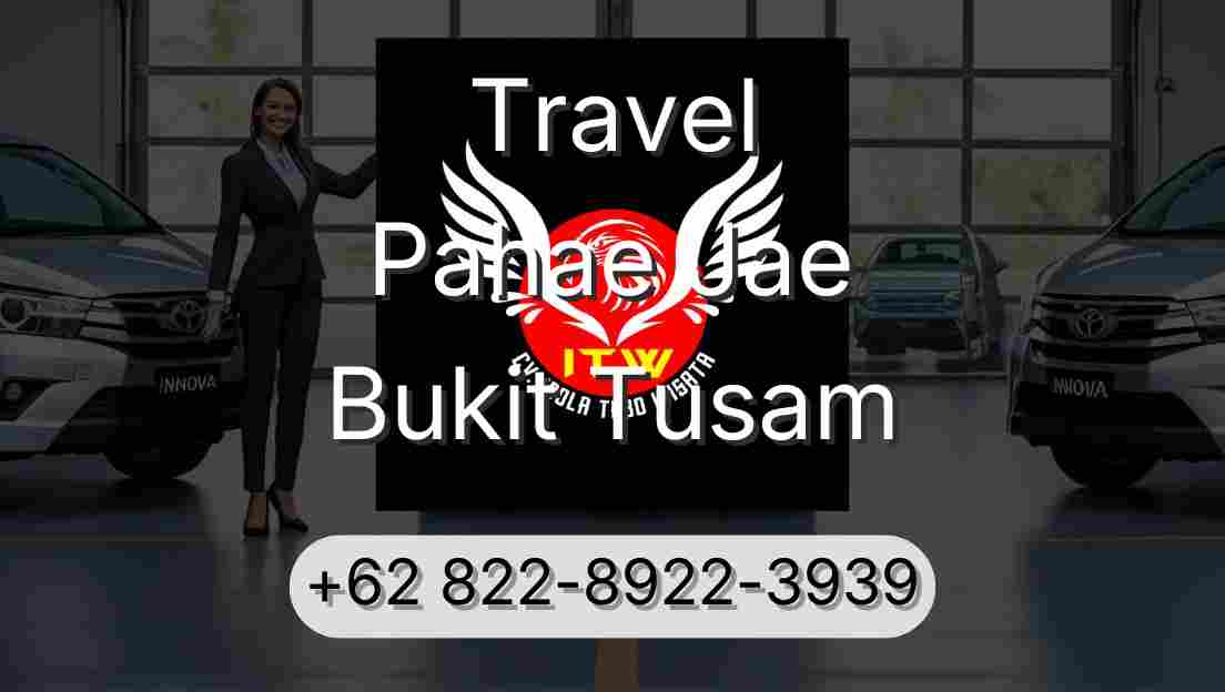 Travel Pahae Jae Bukit Tusam