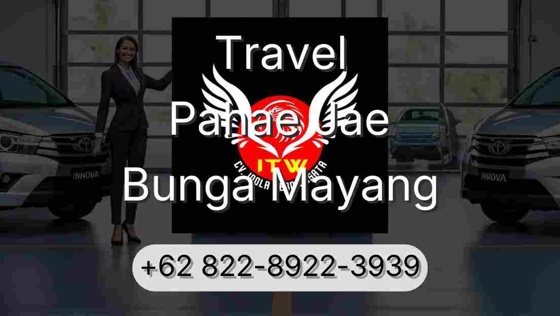 Travel Pahae Jae Bunga Mayang