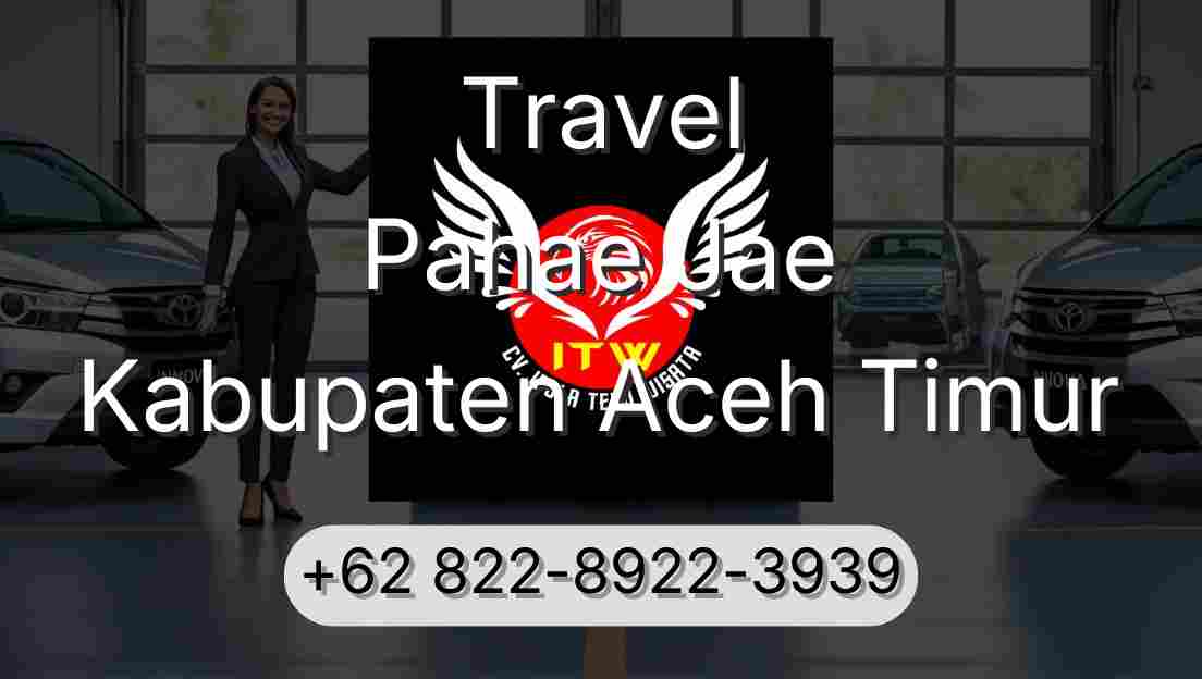 Travel Pahae Jae Kabupaten Aceh Timur