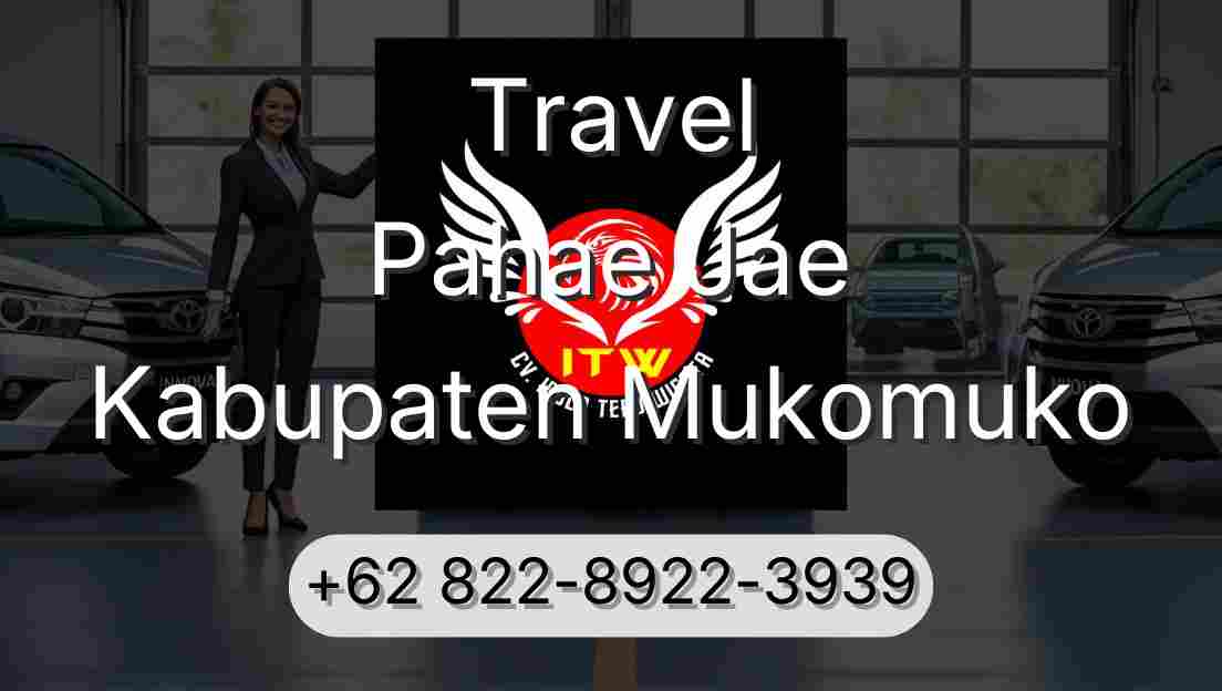 Travel Pahae Jae Kabupaten Mukomuko