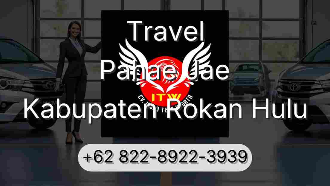 Travel Pahae Jae Kabupaten Rokan Hulu