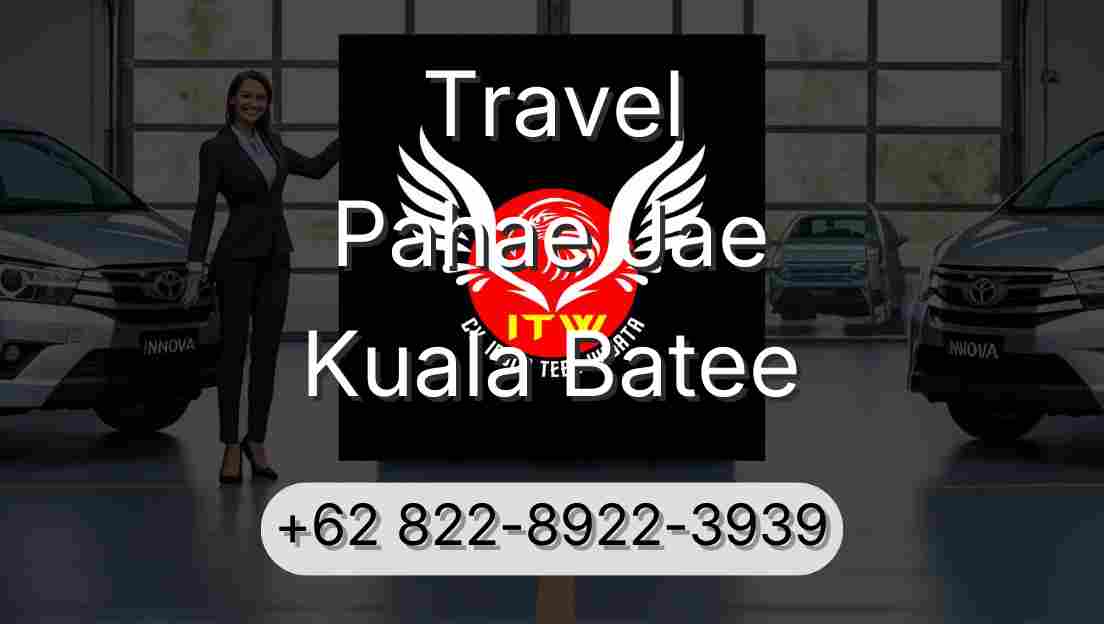 Travel Pahae Jae Kuala Batee
