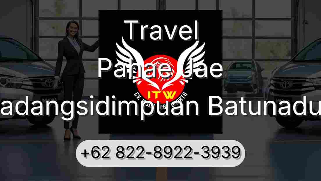 Travel Pahae Jae Padangsidimpuan Batunadua