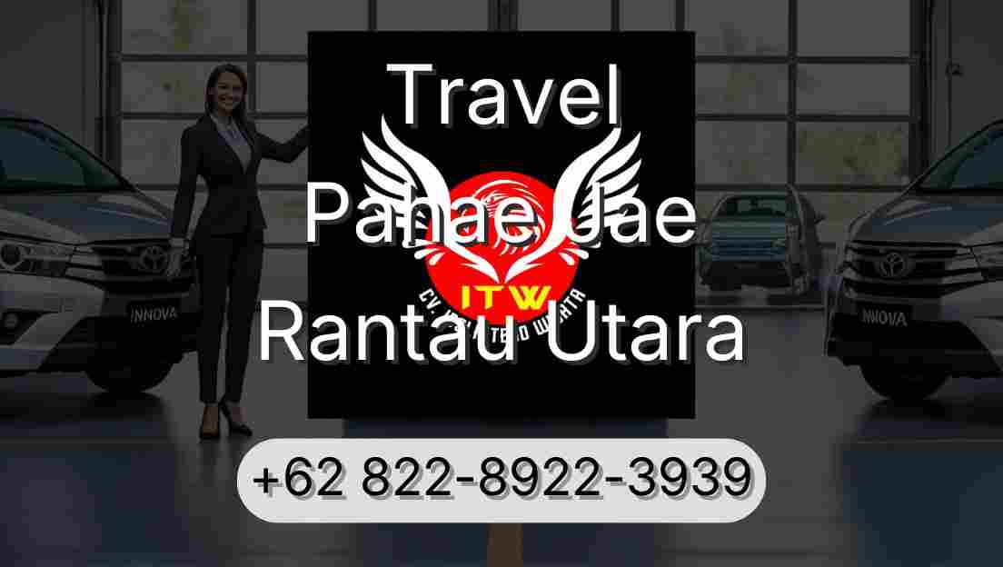 Travel Pahae Jae Rantau Utara