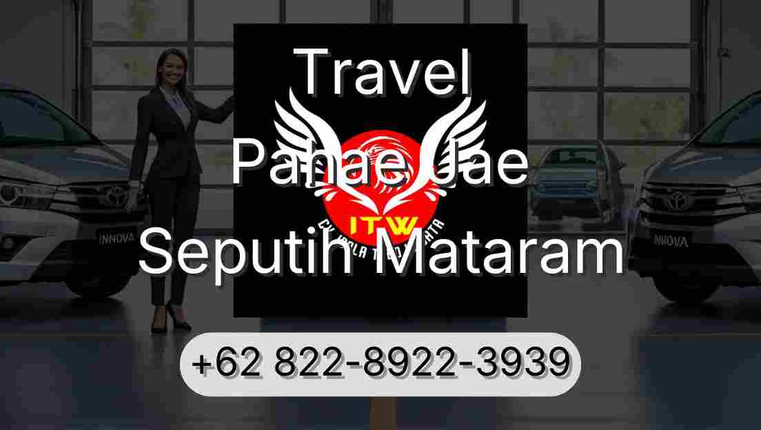 Travel Pahae Jae Seputih Mataram