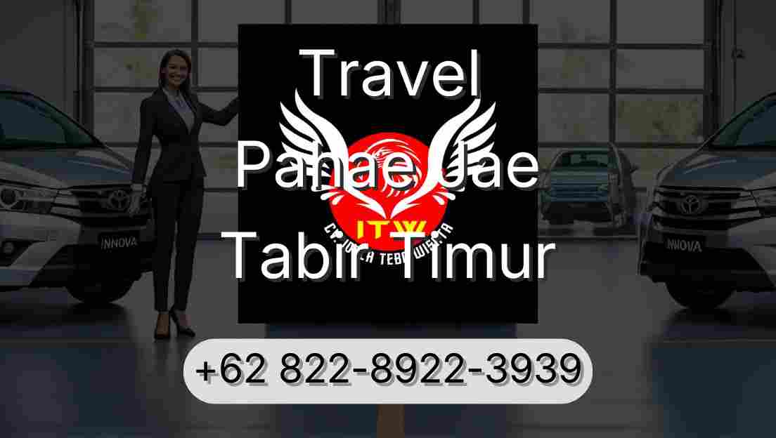Travel Pahae Jae Tabir Timur