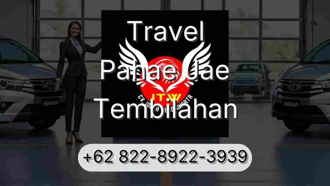 Travel Pahae Jae Tembilahan