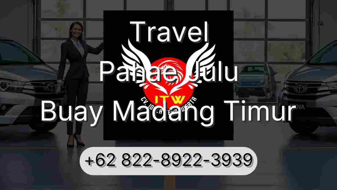 Travel Pahae Julu Buay Madang Timur