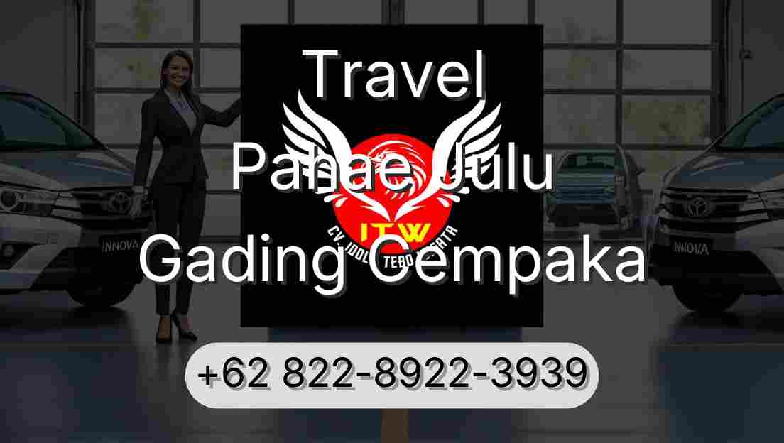 Travel Pahae Julu Gading Cempaka