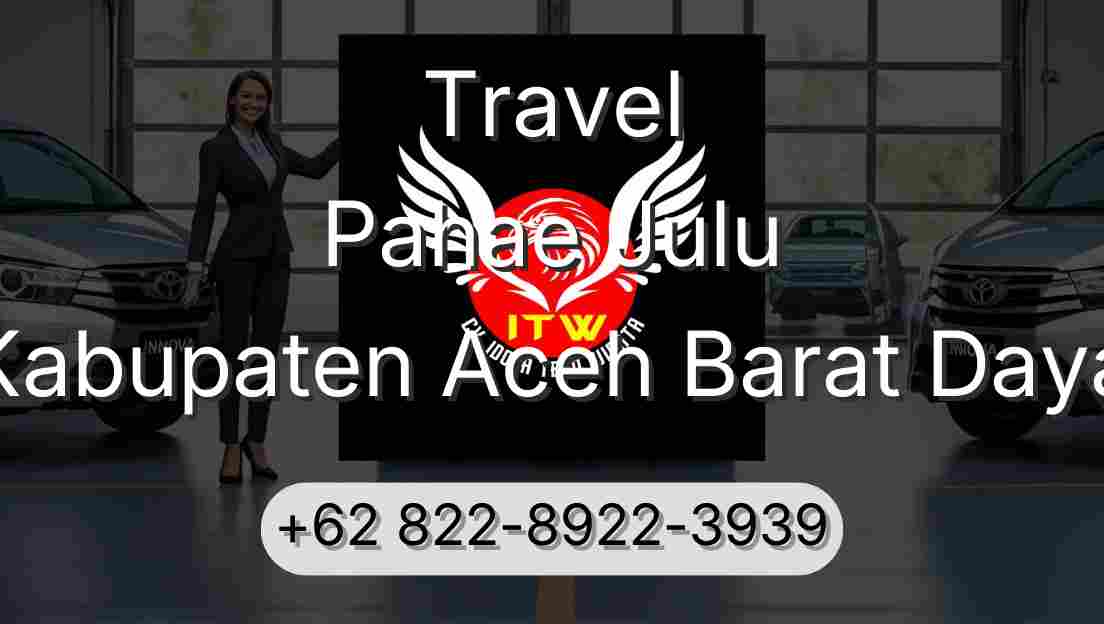 Travel Pahae Julu Kabupaten Aceh Barat Daya