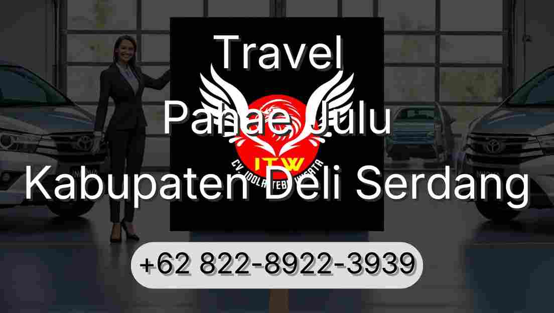 Travel Pahae Julu Kabupaten Deli Serdang