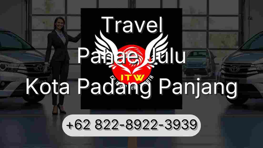 Travel Pahae Julu Kota Padang Panjang