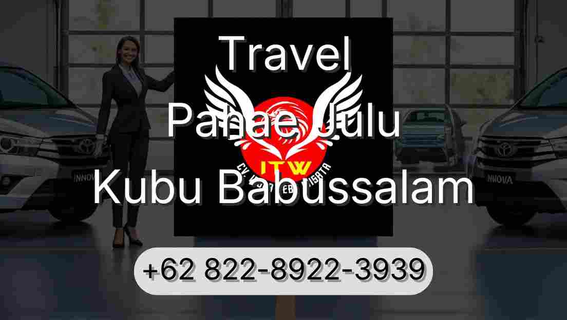 Travel Pahae Julu Kubu Babussalam