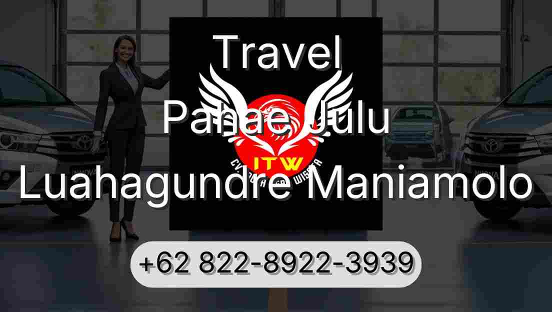 Travel Pahae Julu Luahagundre Maniamolo