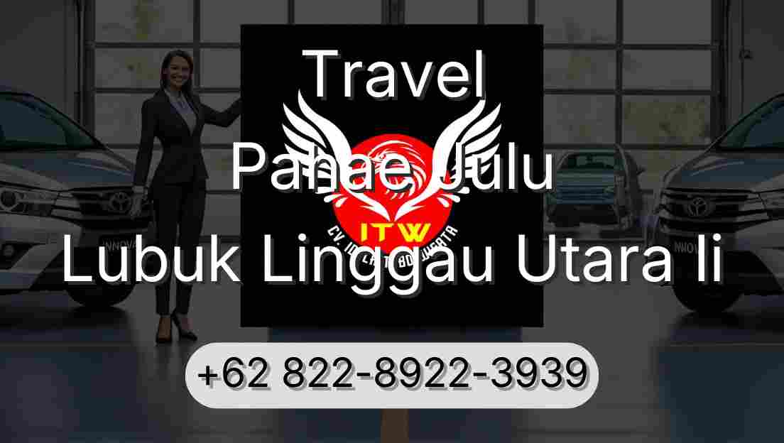 Travel Pahae Julu Lubuk Linggau Utara Ii