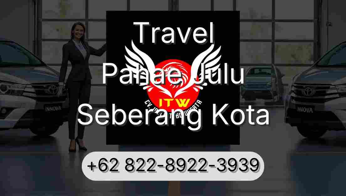 Travel Pahae Julu Seberang Kota