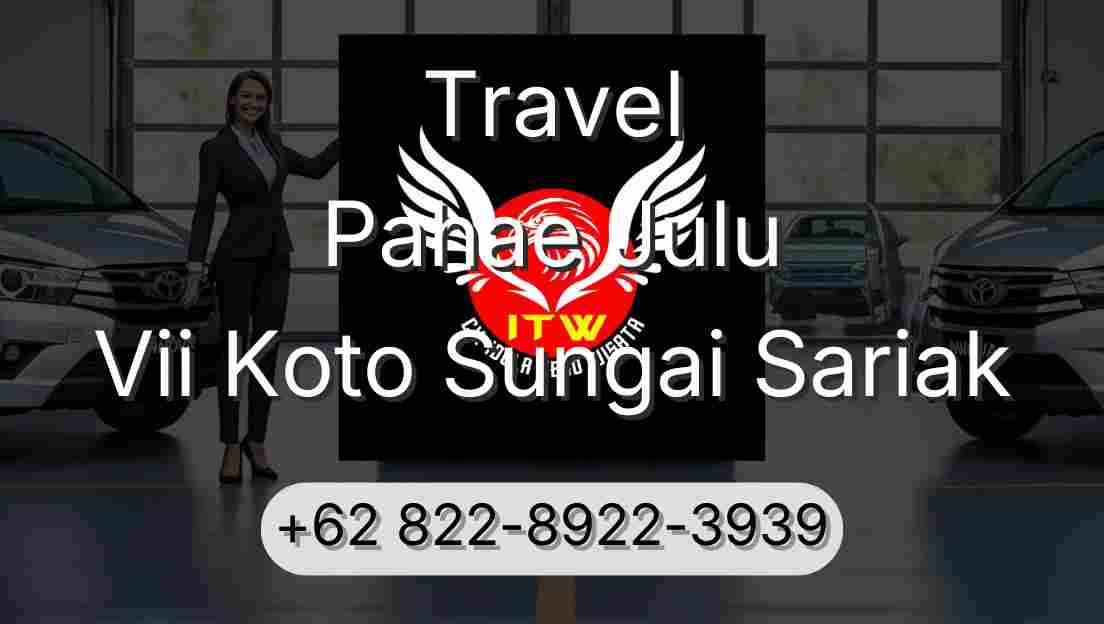 Travel Pahae Julu Vii Koto Sungai Sariak
