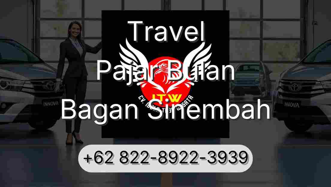 Travel Pajar Bulan Bagan Sinembah
