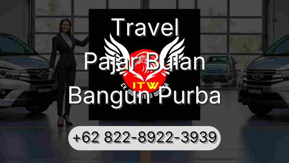 Travel Pajar Bulan Bangun Purba