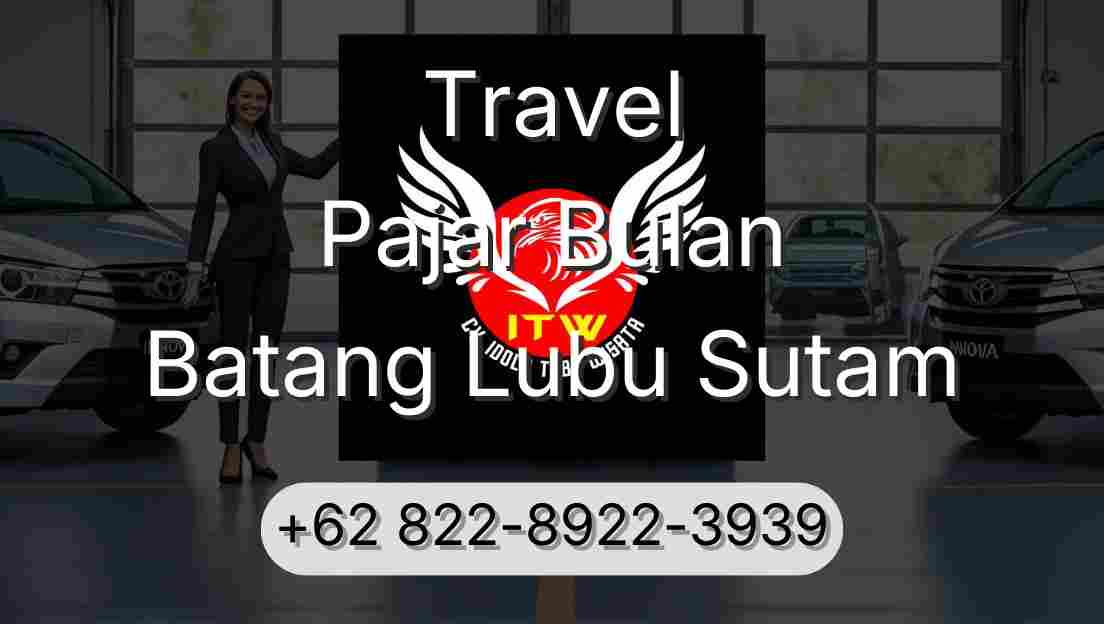 Travel Pajar Bulan Batang Lubu Sutam