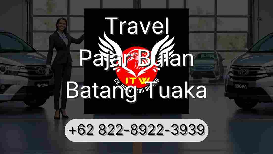 Travel Pajar Bulan Batang Tuaka