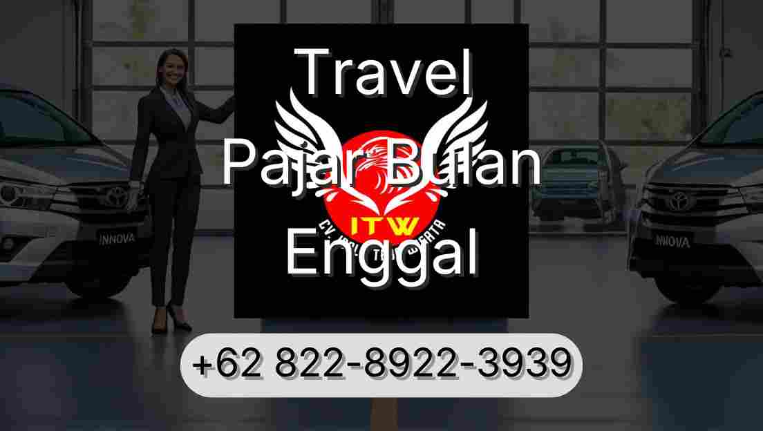 Travel Pajar Bulan Enggal