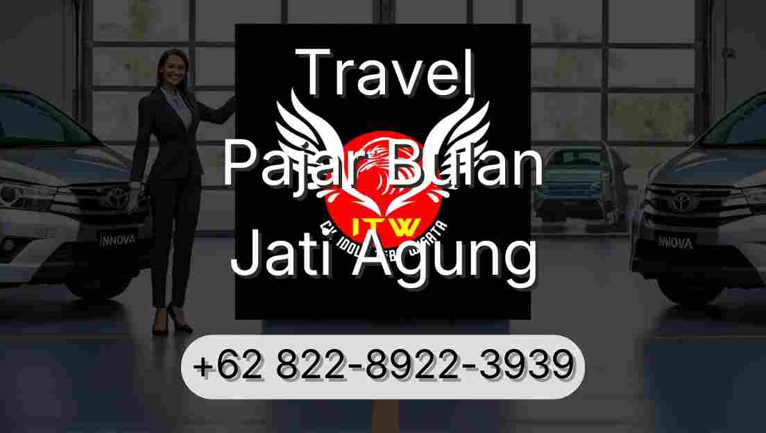 Travel Pajar Bulan Jati Agung