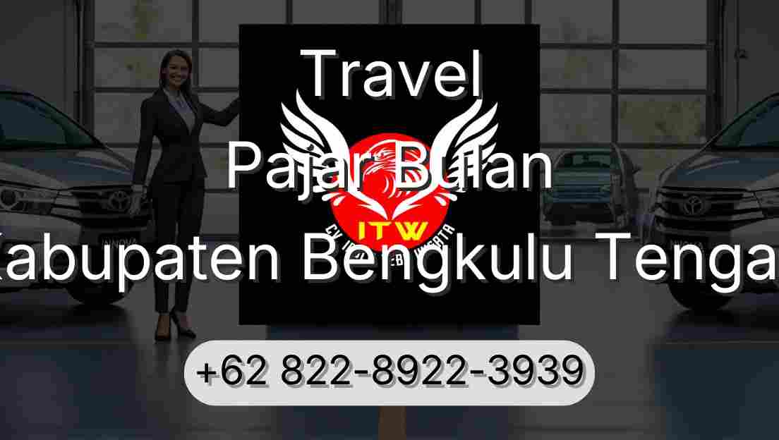 Travel Pajar Bulan Kabupaten Bengkulu Tengah