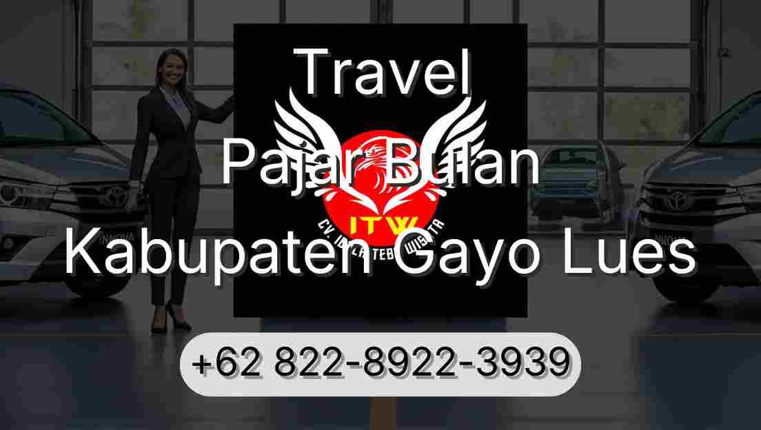 Travel Pajar Bulan Kabupaten Gayo Lues